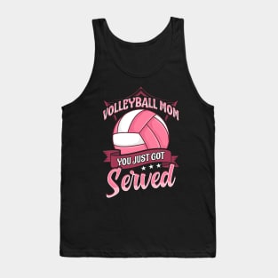 Cute Volleyball Mom You Just Got Served Pun Tank Top